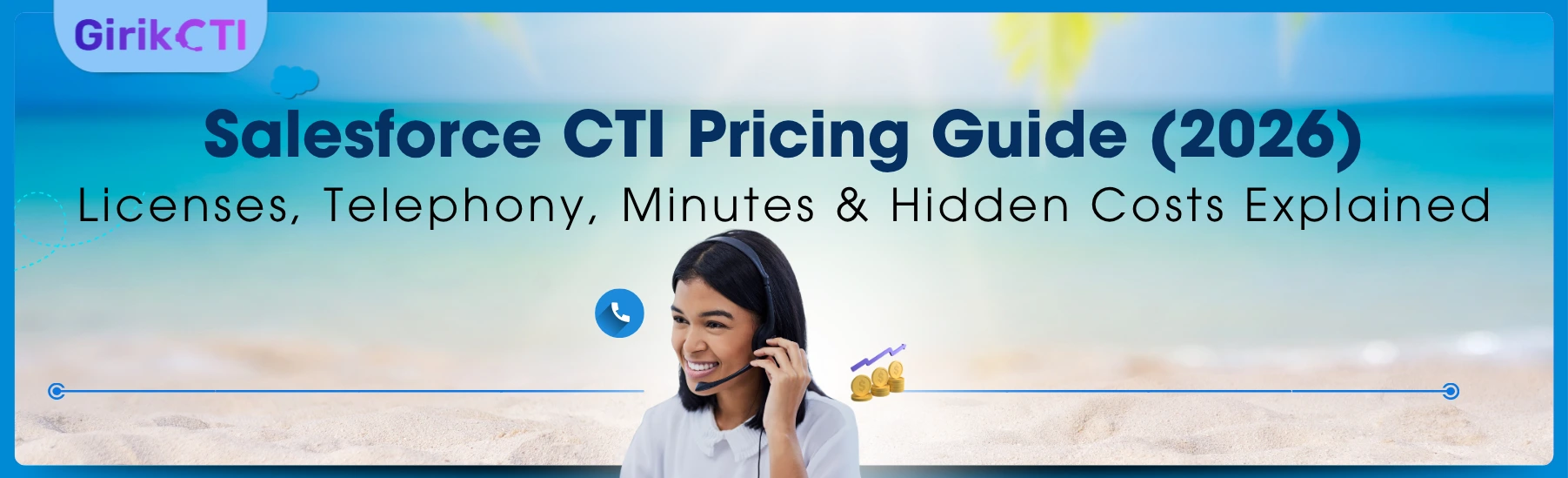 Salesforce CTI Pricing Guide (2026) Licences, Telephony, Minutes & Hidden Costs Explained