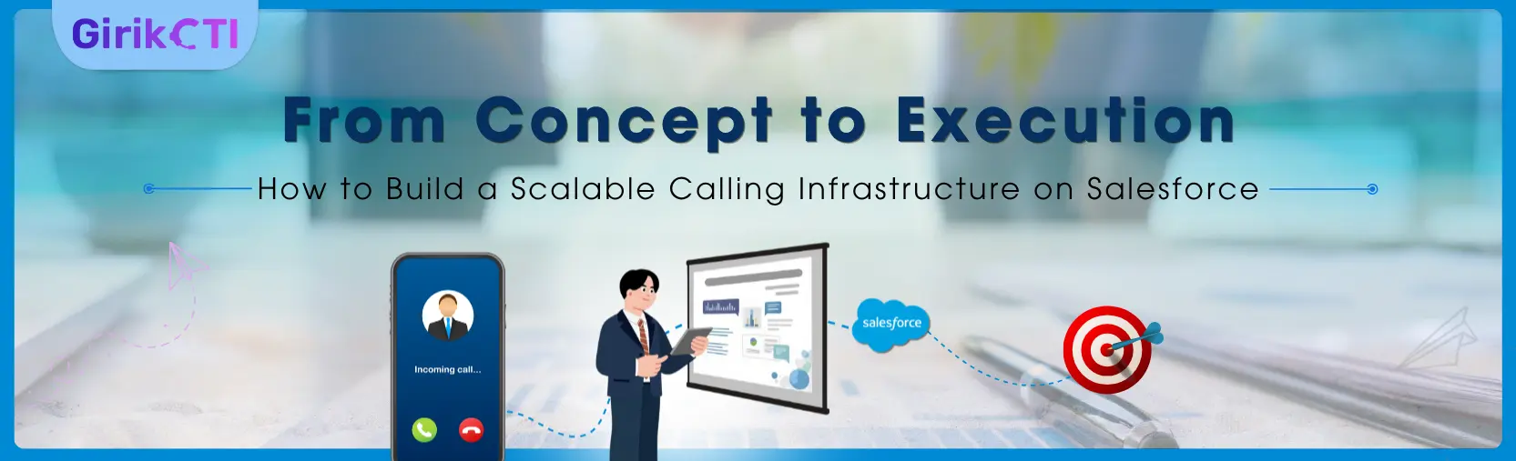 Future-Proof Your Operations: Building a Scalable Calling Infrastructure on Salesforce